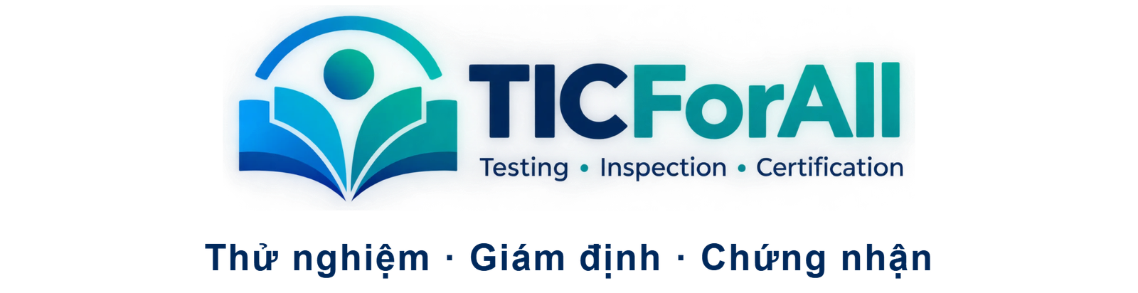 TICForAll — Thử nghiệm, Giám định, Chứng nhận